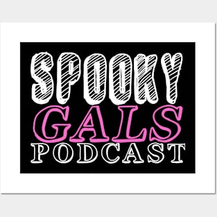 Spooky Gals Podcast (Pink/White font) Posters and Art